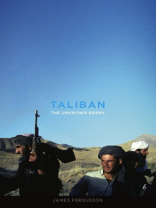 Title details for Taliban by James Fergusson - Available